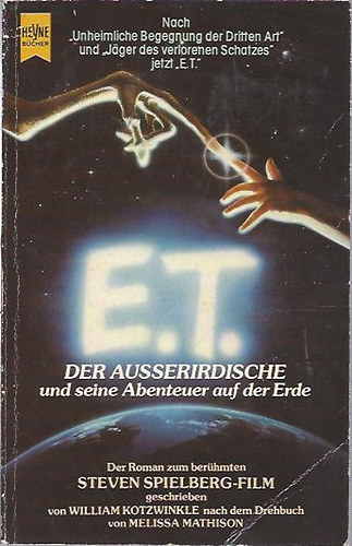 William Kotzwinkle - E.T. der Ausserirdische und seine Abenteuer auf der Erde