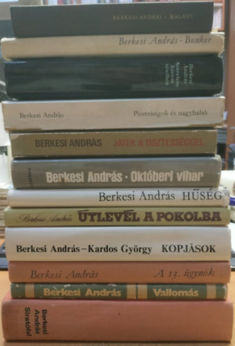 Berkesi András - 12 db Berkesi András: A 13. ügynök; Bunker; Hűség; Játék a tisztességgel; Kopjások; Magány; Októberi vihar; Pisztrángok és nagyhalak; Siratófal; Szerelem három tételben; Útlevél a pokolba; Vallomás