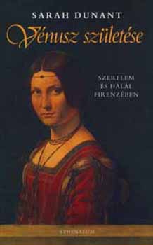 Sarah Dunant - V�nusz sz�let�se