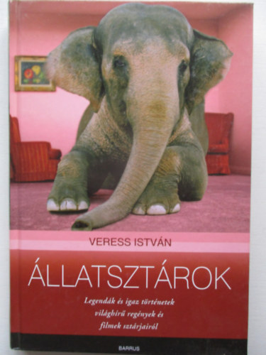 Veress Istv�n - �llatszt�rok - Mese �s val�s�g
