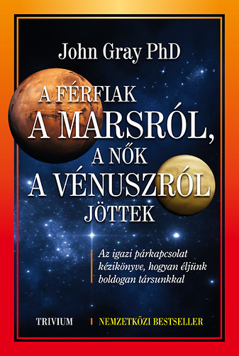 John Gray; - A frfiak a Marsrl, a nk a Vnuszrl jttek