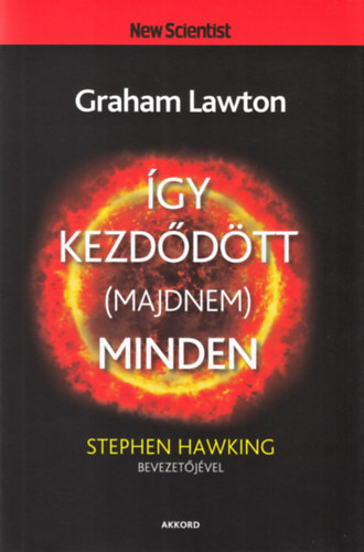 Graham Lawton - gy kezddtt (majdnem) minden