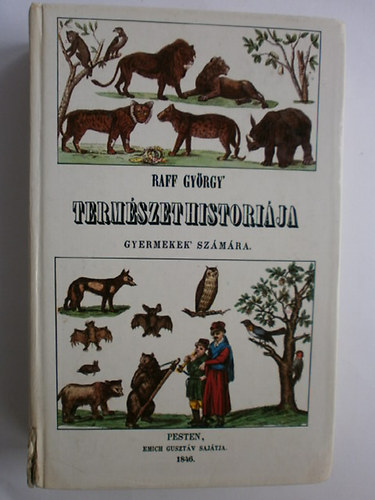 Raff György - Természet históriája