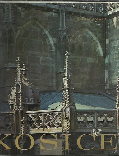 Ladislav Rozman - Ko�ice