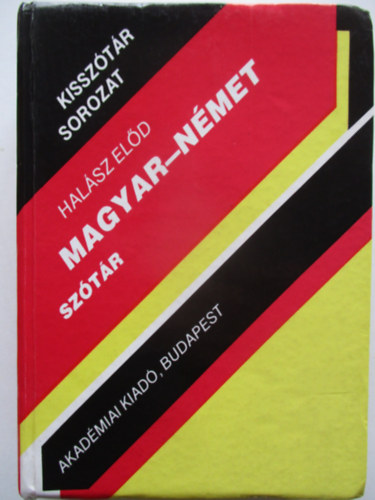 Halász Előd - Magyar-német kisszótár (Halász)