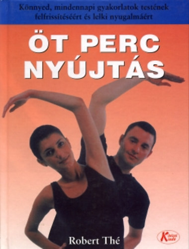 Robert Th� - �t perc ny�jt�s