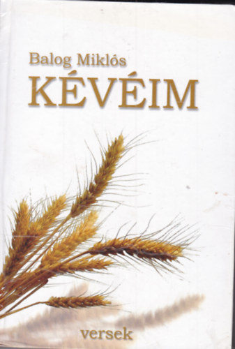 Balog Miklós - Kévéim