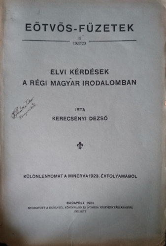 Kerecsényi Dezső - Elvi kérdések a régi magyar irodalomban