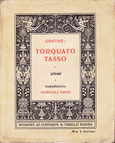 Johann Wolfgang von Goethe - Torquato Tasso