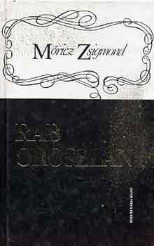 Móricz Zsigmond - Rab oroszlán