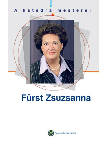 Tncos Lszl - A katedra mesterei - Frst Zsuzsanna