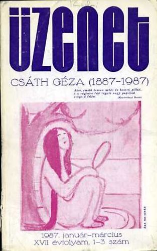 Csord�s Mih�ly  (szerk.) - �zenet 1987/1-3 Cs�th G�za - Eml�ksz�m