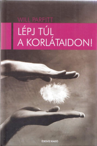 Will Parfitt - Lpj tl a korltaidon!