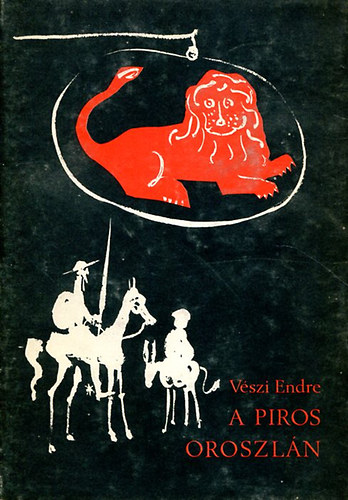 VÉszi Endre - Piros oroszlán