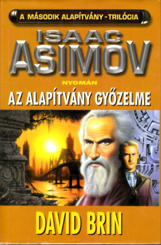 Brin David - Az alapítvány győzelme