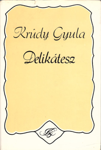 Krúdy Gyula - Delikátesz