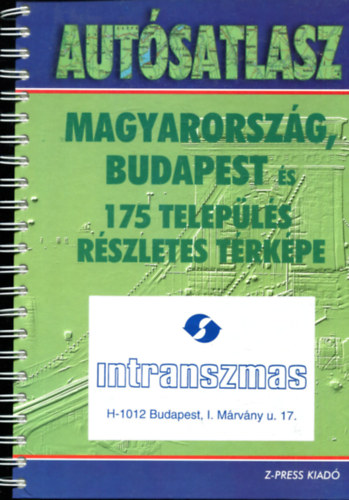 Autsatlasz -Magyarorszg, Budapest s 175 telepls rszletes trkpe