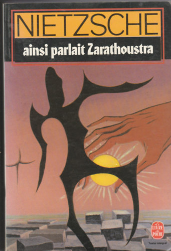 Frdric Nietzsche - Ainsi parlait Zarathoustra