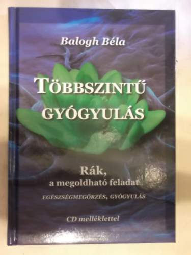 Balog Bla - Tbbszint gygyuls