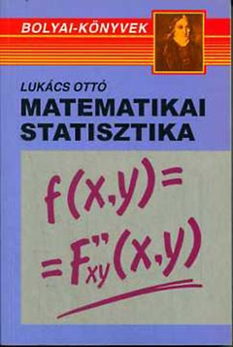 Luk�cs Ott� - Matematikai statisztika p�ldat�r