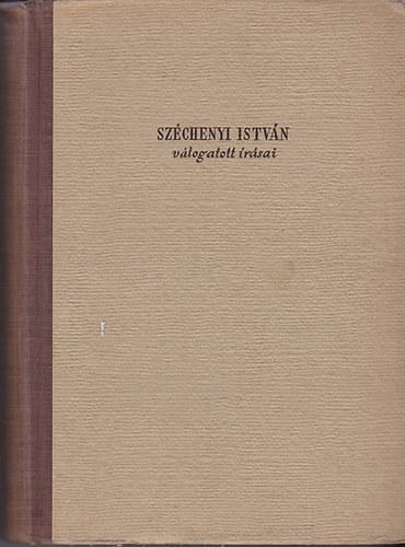 Széchenyi István válogatott írásai