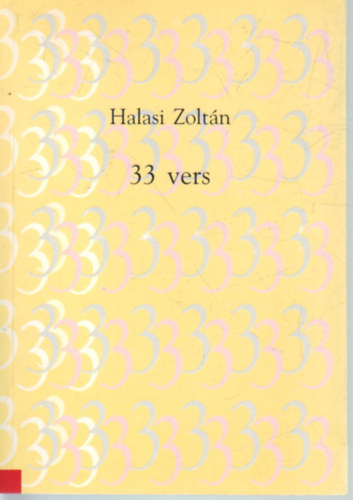 Halasi Zoltn - Halasi Zoltn 33 vers