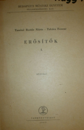 Tak�cs Ferenc Tassin� Rost�s M�rta - Er�s�t�k I.
