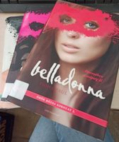 Fiona Paul - M�reg + Belladonna + Sereg�ly - �r�k R�zsa sorozat 1.-3.