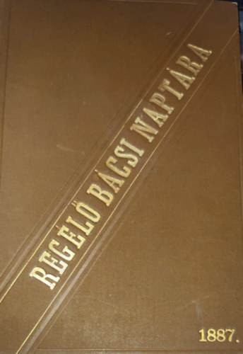 Reg�l� b�csi napt�ra - 1887