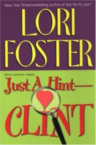 Lori Foster - Just A Hint - Clint