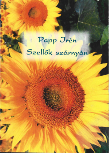 Papp Ir�n - Szell�k sz�rny�n