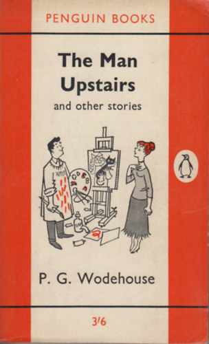 P.G. Wodehause - The Man Upstairs and other stories