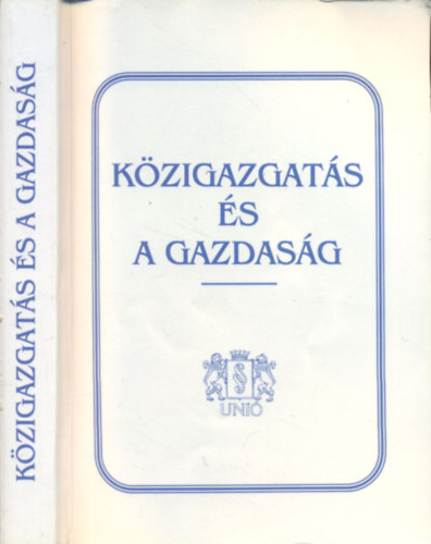 L�rincz Lajos  (szerk.) - K�zigazgat�s �s a gazdas�g