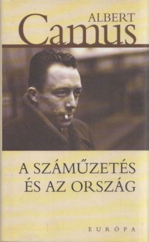 Albert Camus - A szmzets s az orszg