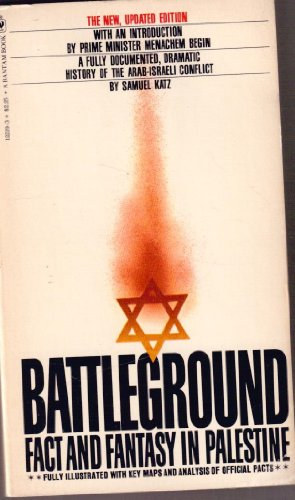 Samuel Katz - Battleground: Fact and Fantasy in Palestine