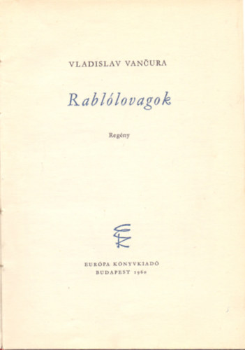 Vladislav Vancura - Rabl�lovagok