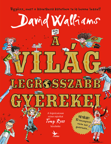 David Walliams - A vilg legrosszabb gyerekei