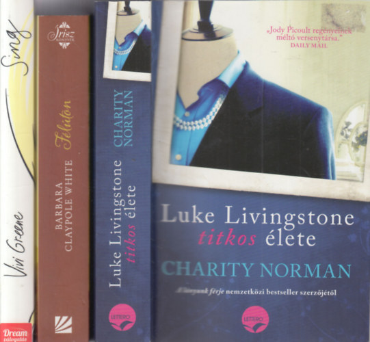 Barbara Claypole White, Vivi Greene Charity Norman - 3 db romantikus regny: Luke Livingstone titkos lete + Flton + Sing