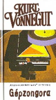 Kurt Vonnegut - Gépzongora