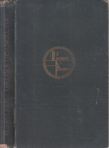Edgar Rice Burroughs - Tarzan, a dzsungel fia (I. kiadás)