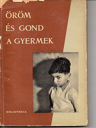 Dr. Radnai Bla - rm s gond a gyermek