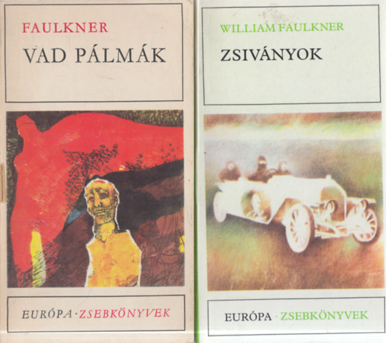 William Faulkner - 2 db. Eurpa zsebknyvek (Vad plmk + Zsivnyok)