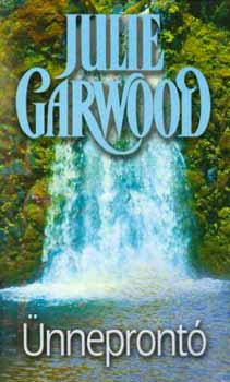 Julie Garwood - Ünneprontó