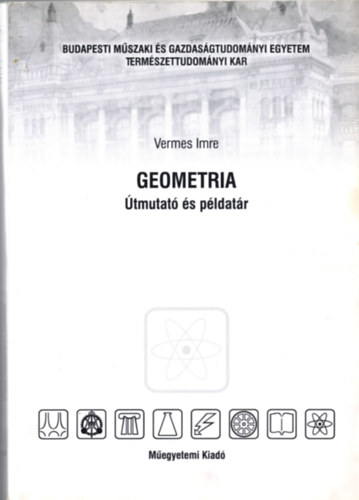 Dr. Vermes Imre - Geometria útmutató és példatár