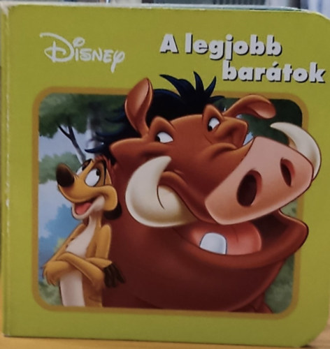 Phoenix International Publications Inc. - Disney: A legjobb bartok (Kisalak lapoz)