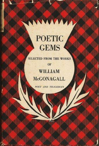 William McGonagall - Poetic Gems