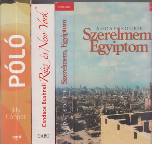 3 db romantikus regny: Szerelmem, Egyiptom + Rzs s New York + Pl