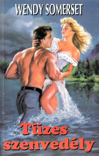 Wendy Somerset - Tüzes szenvedély