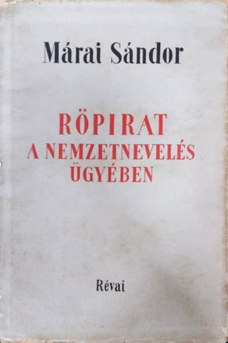 Mrai Sndor - Rpirat a nemzetnevels gyben