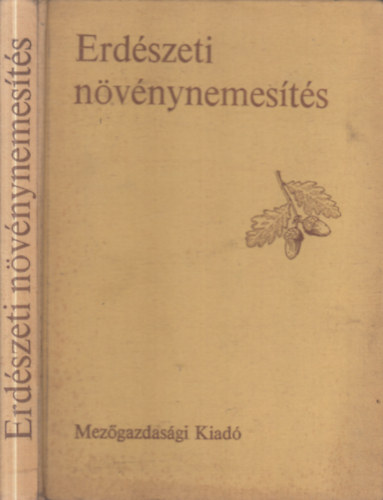 Dr. Nemky Ern� - Erd�szeti n�v�nynemes�t�s